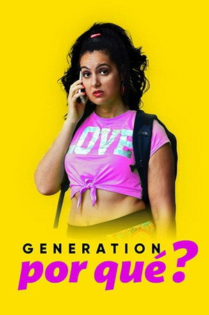 Watch Free Generation Por Que (2021)