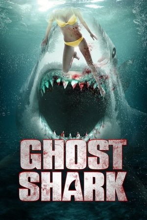 Watch Free Ghost Shark 2013