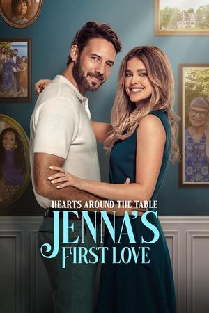 Watch Free Hearts Around the Table Jennas First Love (2025)