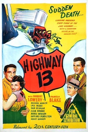 Watch Free Highway 13 (1948)