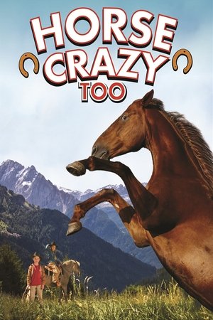 Watch Free Horse Crazy 2: The Legend of Grizzly Mountain (2010)