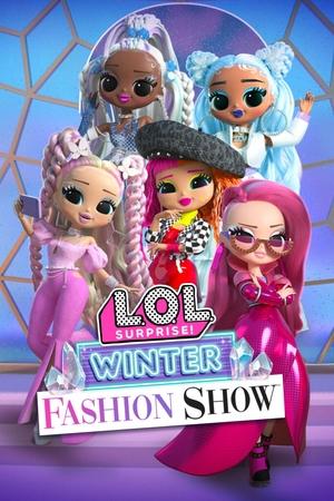 Watch Free L.O.L. Surprise! Winter Fashion Show (2022)