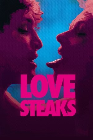 Watch Free Love Steaks (2013)