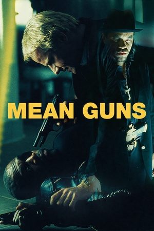 Watch Free Mean Guns (1997)