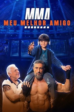 Watch Free MMA Meu Melhor Amigo (2025)