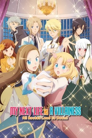 Watch Free Otome Game no Hametsu Flag shika Nai Akuyaku Reijou ni Tensei shiteshimatta (2020-)