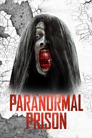 Watch Free Paranormal Prison (2021)