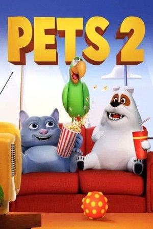 Watch Free Pets 2 (2021)