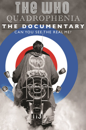 Watch Full Movie: Quadrophenia: Can You See the Real Me? (2013)