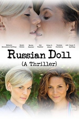 Watch Full Movie: Russian Doll (2016)