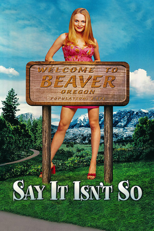 Watch Free Say It Isnt So (2001)