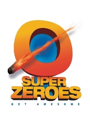 Watch Free Super Zeroes (2012)