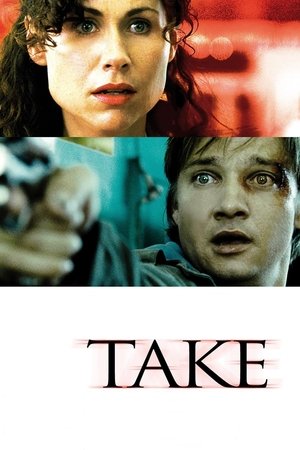 Watch Free Take (2007)