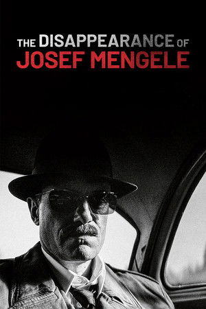 Watch Free The Disappearance of Josef Mengele (2025)