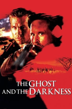 Watch Free The Ghost and the Darkness (1996)