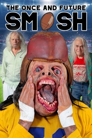Watch Free The Once and Future Smash (2022)