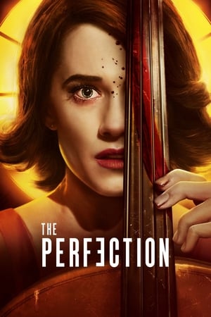 Watch Free The Perfection (2018)