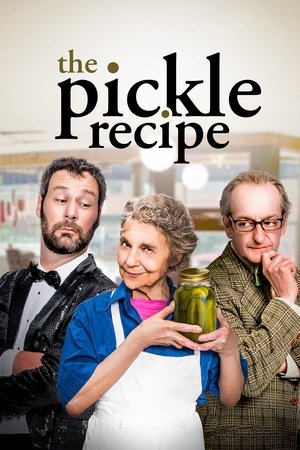 Watch Free The Pickle Recipe (2016)