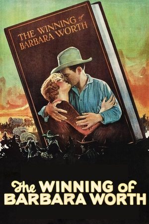 Watch Free The Winning of Barbara Worth (1926)