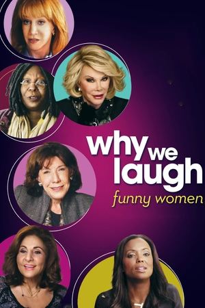 Watch Free Why We Laugh: Funny Women (2013)