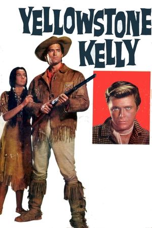 Watch Free Yellowstone Kelly (1959)