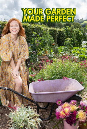 Watch Free Your Garden Made Perfect (2021-)
