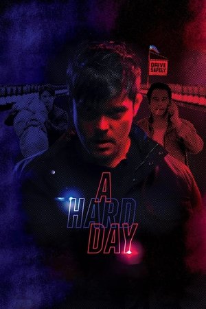 Watch Free A Hard Day (2021)