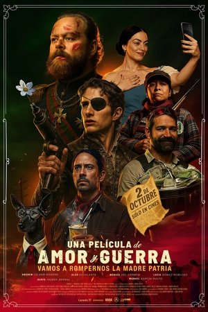 Watch Free Una Pelicula de Amor y Guerra (2024)