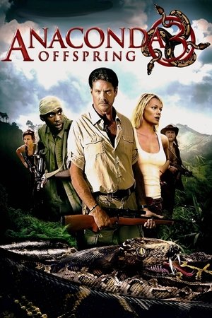 Watch Free Anaconda 3: Offspring (2008)