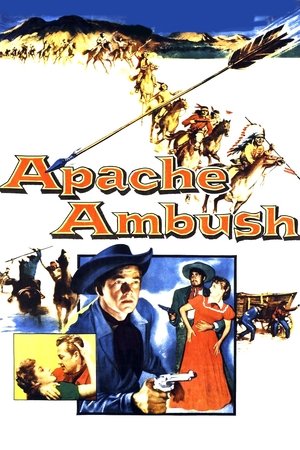 Watch Free Apache Ambush (1955)