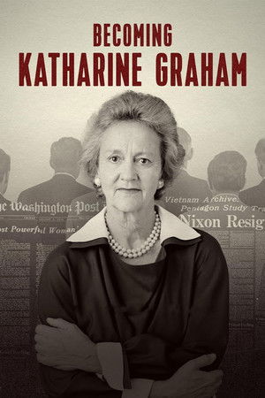 Watch Free Becoming Katharine Graham (2025)