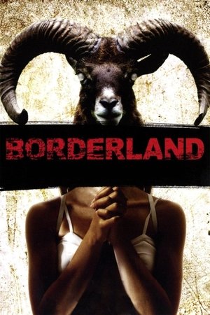 Watch Free Borderland (2007)