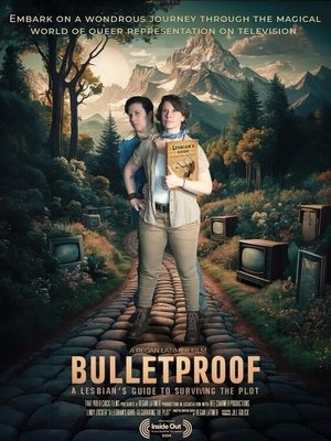 Watch Free Bulletproof A Lesbians Guide to Surviving the Plot (2024)