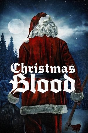 Watch Free Christmas Blood (2017)