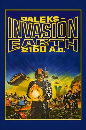 Watch Free Daleks Invasion Earth 2150 A.D. (1966)