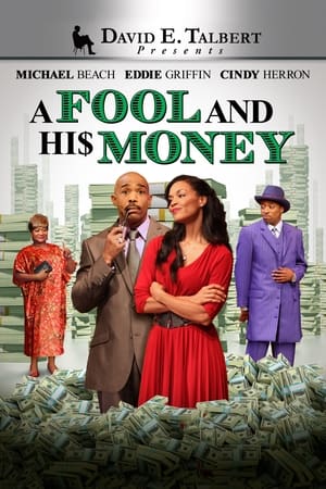 Watch Free David E. Talbert Presents: A Fool and His Money (2012)