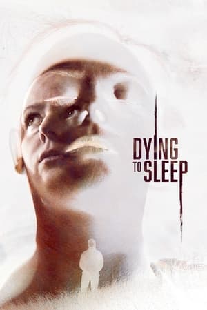 Watch Free Dying to Sleep (2023)