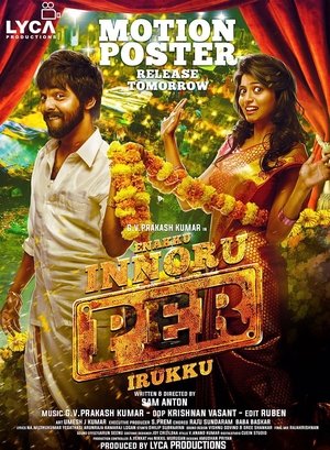 Watch Free Enakku Innoru Per Irukku (2016)