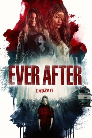Watch Free Ever After (2018)