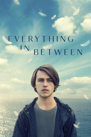 Watch Free Everything in Between (2022)