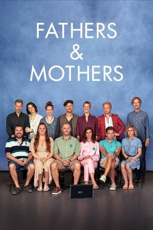 Watch Free Fathers and Mothers (2022)