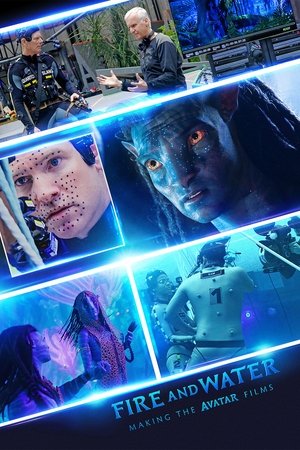 Watch Free Fire and Water: Making the Avatar Films (2025)