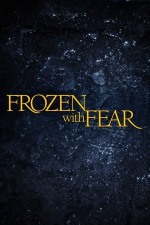 Watch Free Frozen with Fear (2001)