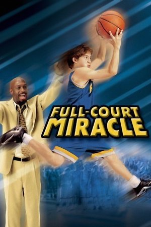 Watch Free Full Court Miracle (2003)