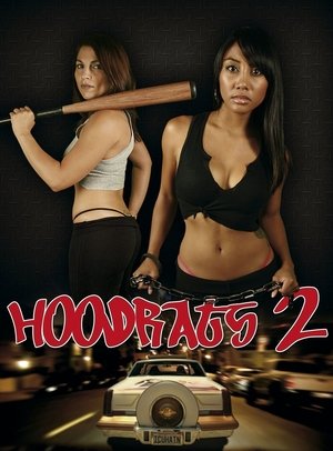 Watch Free Hoodrats 2 Hoodrat Warriors (2008)