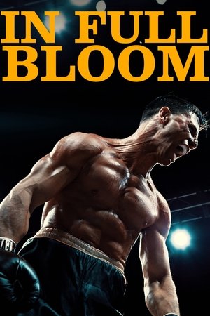 Watch Free In Full Bloom (2019)