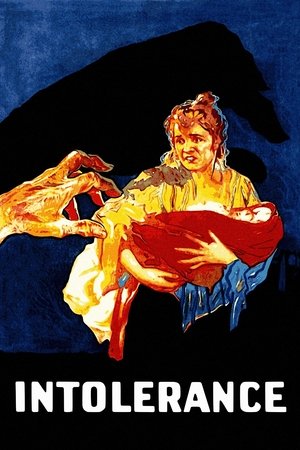 Watch Free Intolerance: Loves Struggle Throughout the Ages (1916)