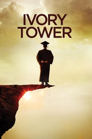 Watch Free Ivory Tower (2014)