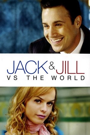 Watch Free Jack and Jill vs. the World (2008)