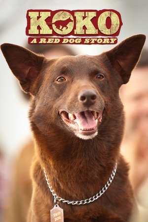 Watch Free Koko: A Red Dog Story (2019)